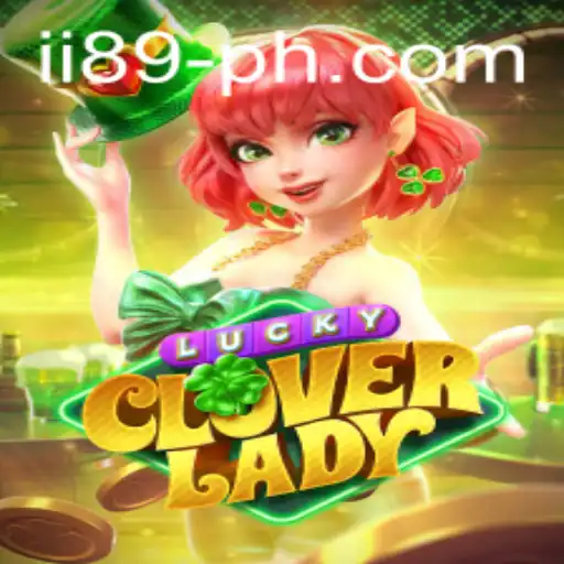 Discover the Enchanting World of LuckyCloverLady: A Game of Strategy and Luck